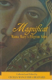  Cecilia Brainard - Magnificat: Mama Mary's Pilgrim Sites.