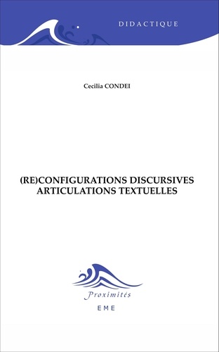 (Re)configurations discursives. Articulations textuelles