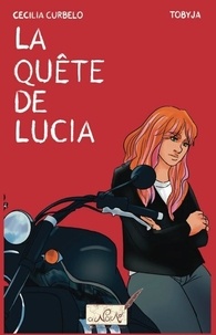 Cecilia Curbelo - La quête de Lucia.