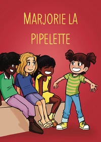 Marjorie la pipelette Tome 1