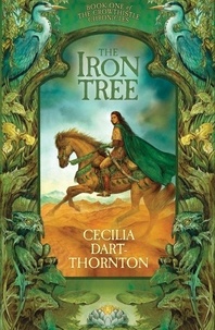 Cecilia Dart Thornton - Iron Tree.