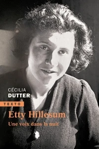 Etty Hillesum, une voix dans la nuit