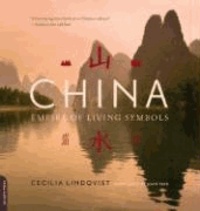 Cecilia Lindqvist - China: Empire of Living Symbols.