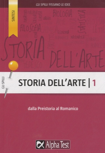 Cecilia Martinelli - Storia dell'arte 1 - Dalla Preistoria al Romanico.