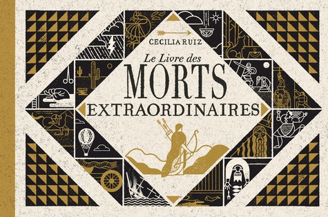 Le Livre des morts extraordinaires. Récits véridiques de destins funestes