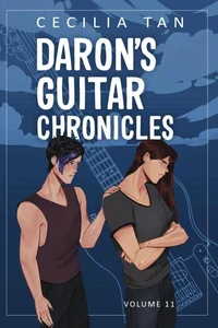Daron's Guitar Chronicles: Volume Eleven