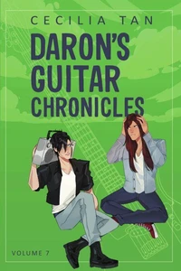 Daron's Guitar Chronicles: Volume Seven