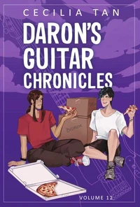 Daron's Guitar Chronicles: Volume Twelve
