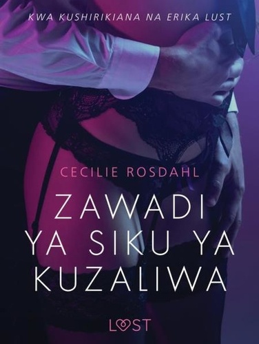 Cecilie Rosdahl et Dicentia Denmark A S - Zawadi ya Siku ya Kuzaliwa - Hadithi Fupi ya Mapenzi.