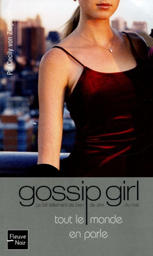 Gossip Girl Tome 4 Tout le monde en parle