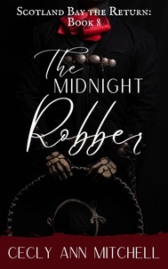  Cecly Ann Mitchell - The Midnight Robber - Scotland Bay the Return, #8.