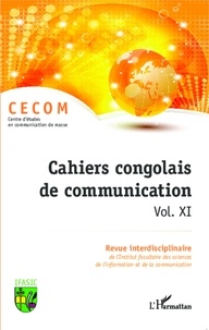  CECOM - Cahiers congolais de communication N° 11, Avril 2014 : .