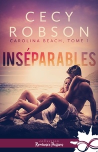 Cecy Robson - Carolina Beach - Tome 1, Inséparables.