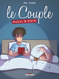  Ced et  Lychen - Le couple - manuel de survie.