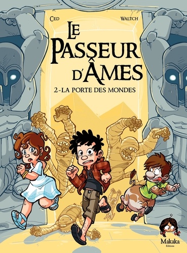 Le passeur d'âmes Tome 2 La porte des mondes