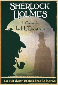 Ced - Sherlock Holmes  : Sur les traces de Jack l'éventreur.