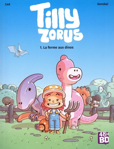 Tilly Zorus Tome 1 La ferme aux dinos. 48h de la BD 2024 -  -  Edition limitée