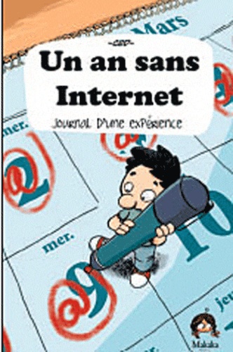  Ced - Un an sans Internet - Journal d'une expérience.