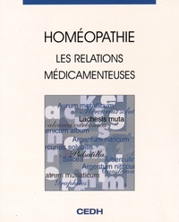  CEDH International - Homéopathie - Les relations médicamenteuses.