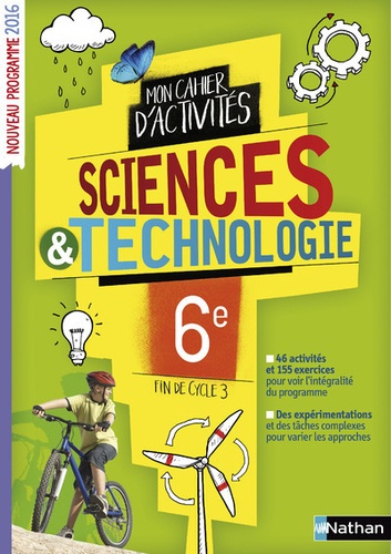 Cédric Bordi et Nicolas Coppens - Science & technologie 6e Mon cahier d'activités.