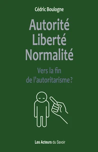 Autorité, liberté, normalité