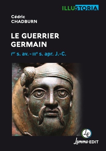 Le guerrier Germain. 1er s. av. - IIIe s. apr. J.-C.