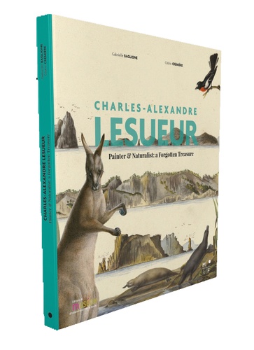 Charles-Alexandre Lesueur, painter and naturalist : a forgotten treasure