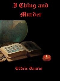  Cèdric Daurio - I Ching and Murder - Sextant Collection, #5.