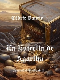  Cèdric Daurio - La Estrella de Agartha- Comunidad Bluthund 2 - Comunidad Bluthund, #2.