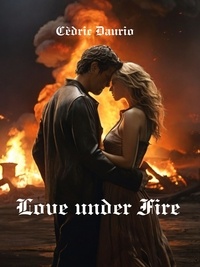  Cèdric Daurio - Love under Fire.
