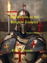  Cèdric Daurio - The Return of the Knights Templar- - Sextant Collection, #1.