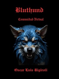  Cedric Daurio11 - Bluthund- Comunidad Virtual.
