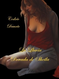  Cedric Daurio11 - La Lluvia Dorada de Sheila.