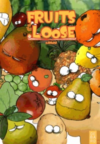 Cédric Debard - Fruits of the Loose Tome 4 : .