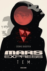 Cédric Degottex - Mars Express - Tem.