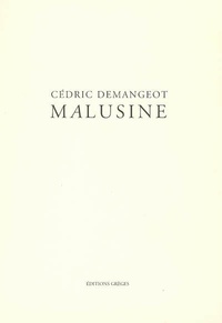 Cédric Demangeot - Malusine.