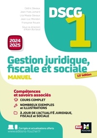 Cédric Devaux et Jean-Yves Jomard - Gestion juridique, sociale et fiscale DSCG 1 - Manuel.