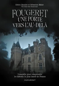 Fougeret - Une porte vers l'au-delà