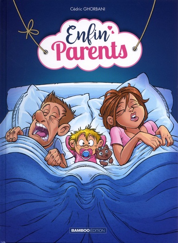 Enfin parents Tome 1