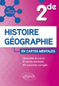 Cédric Grimoult - Histoire-géographie 2nd - 61 cartes mentales et 40 exercices corrigés.