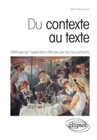 Cédric Hannedouche - Du contexte au texte - Méthode de l'explication littéraire par les mouvements.