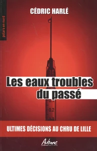 Les eaux troubles du passé