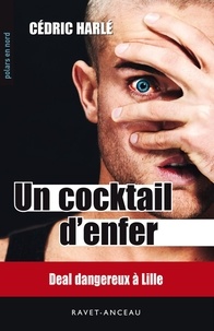 Cédric Harlé - Un cocktail d'enfer.