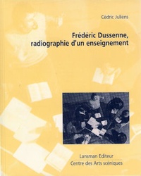 Cédric Juliens - Frédéric dussenne, radiographie d'un ensignement : conversation avec frédéric dussenne, suivie d'une introduction sur les méthodistes.