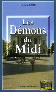 Cédric Labb - Les Démons du Midi.