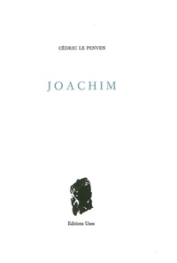 Cédric Le Penven - Joachim.