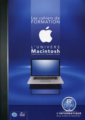 Cédric Leprince-Ringuet - L'univers Macintosh.