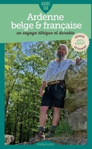 Cédric Maillaert - Guide Tao Ardenne belge et française - Un voyage éthique et durable.