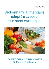 Dictionnaire alimentaire adapté à la pose d'un stent cardiaque