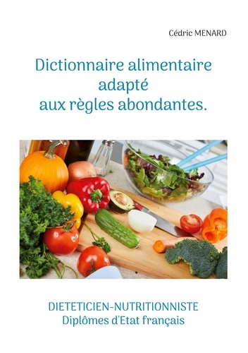 Dictionnaire alimentaire adapté aux règles abondantes